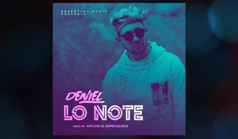 Deniel – Lo Note (Vídeo Letra)